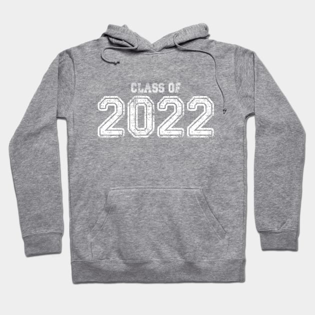 Class of 2022 Hoodie by Jitterfly